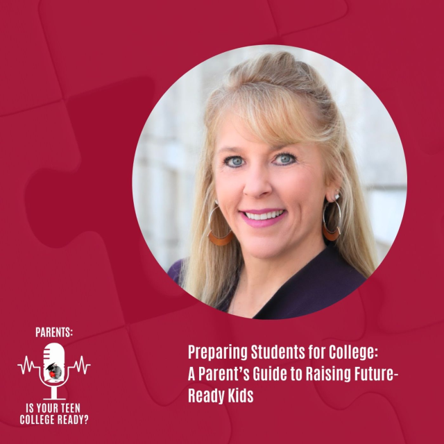 Preparing Students for College: A Parent’s Guide to Raising Future-Ready Kids