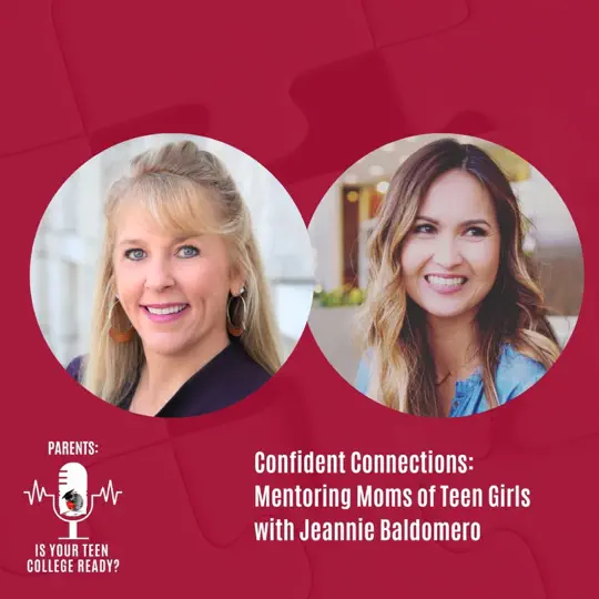 Confident Connections: Mentoring Moms of Teen Girls with Jeannie Baldomero