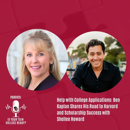 Help with College Applications: Ben Kaplan Shares His Road to Harvard and Scholarship Success with Shellee Howard
